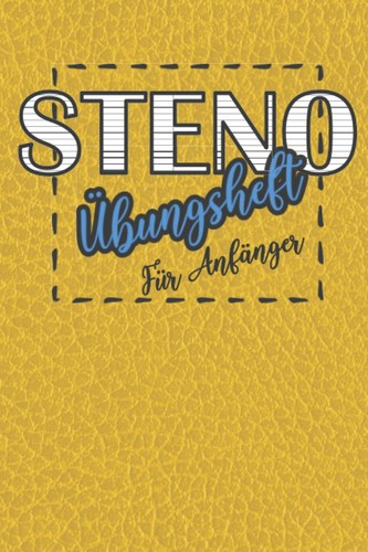 Stenoheft für anfänger - stenoheft, a5