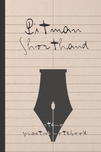 Pitman shorthand steno - pitman,